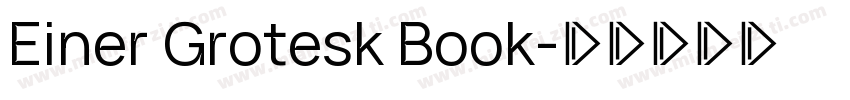 Einer Grotesk Book字体转换